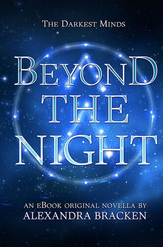 descargar libro Beyond the Night (The Darkest Minds, Book 3.5)