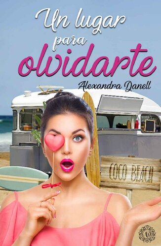 descargar libro Un lugar para olvidarte (Spanish Edition)