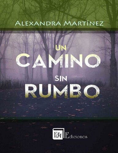 libro gratis Un Camino Sin Rumbo