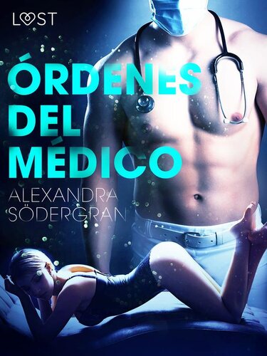 descargar libro Órdenes del médico--Relato erótico