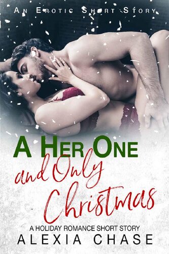 descargar libro A Her One and Only Christmas: A Holiday Romance Short Story