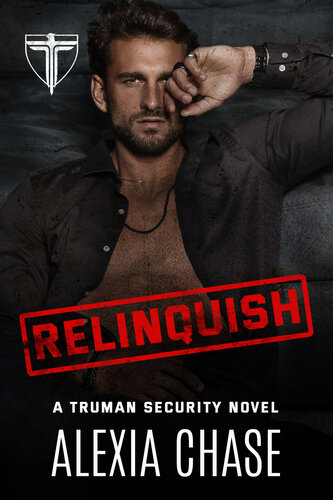 descargar libro Relinquish (A Truman Security Novel Book 1)