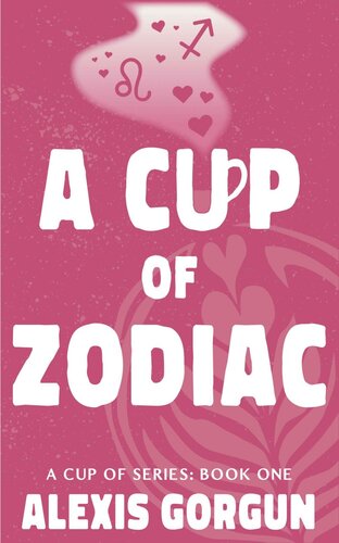 descargar libro A Cup of Zodiac: An Enemies to Lovers, Workplace Romantic Comedy (A Cup of Book 1)