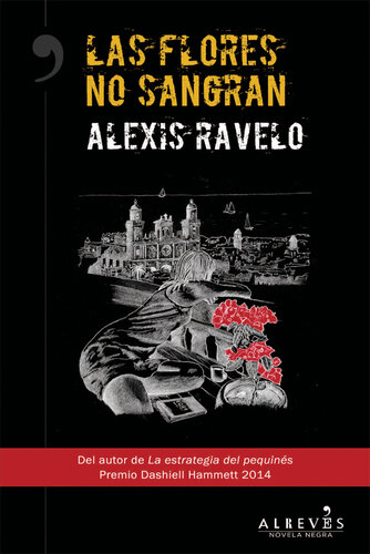 descargar libro Las flores no sangran: Novela Negra