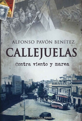 descargar libro Callejuelas: Contra viento y marea