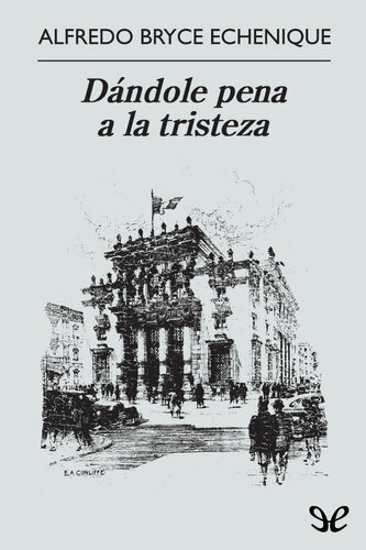 descargar libro Dándole pena a la tristeza