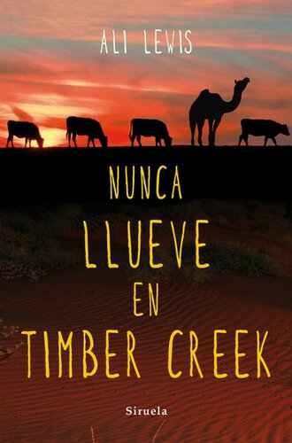 libro gratis Nunca llueve en Timber Creek