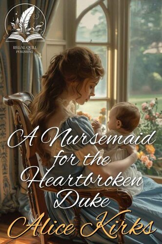 libro gratis A Nursemaid for the Heartbroken Duke