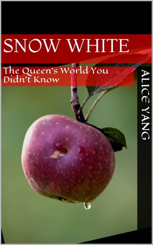 descargar libro Snow White: The Queen's World You Didn't Know (Twisted Fairytales Book 2)