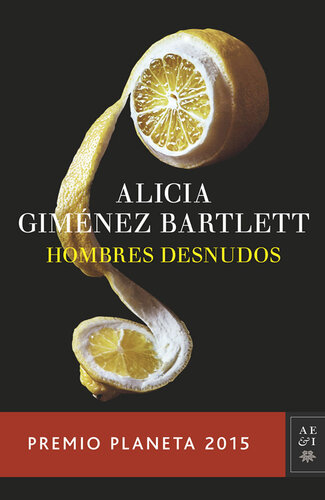 descargar libro Hombres desnudos: Premio Planeta 2015