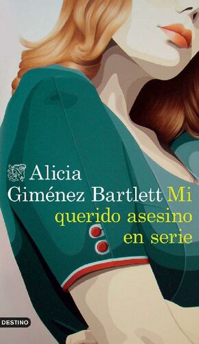 libro gratis Mi querido asesino en serie (Volumen independiente) (Spanish Edition)