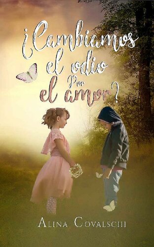 libro gratis ¿Cambiamos el odio por el amor?