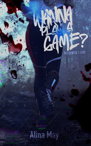 descargar libro Wanna Play A Game? (The Hunters Club Book 1)