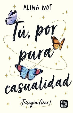 libro gratis Tú, por pura casualidad (Azar #01)