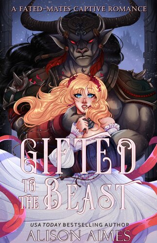 descargar libro Gifted to the Beast: A Fated-Mates Captive Romance