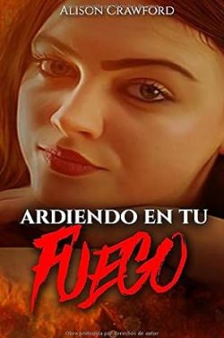 descargar libro Ardiendo en tu fuego