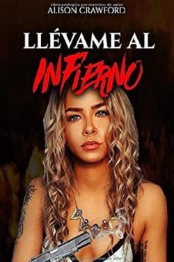 libro gratis Llevame al infierno