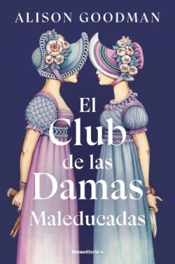 descargar libro El Club de las Damas Maleducadas