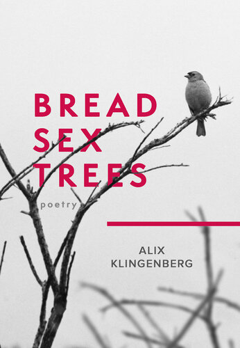 descargar libro Bread Sex Trees