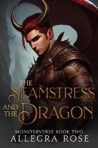 descargar libro The Seamstress and the Dragon: A Fantasy Monster Romance (Monsterverse Book 2)