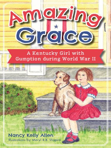 descargar libro Amazing Grace: A Kentucky Girl with Gumption during World War II