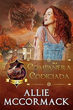 libro gratis Compañera Codiciada (La Magia de los Deseos y los Sueños 4)