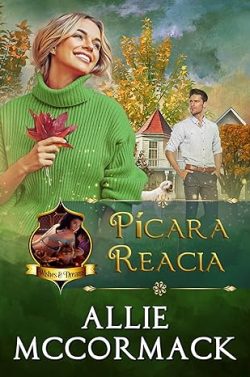 libro gratis Pícara Reacia (La Magia de los Deseos y los Sueños 5)