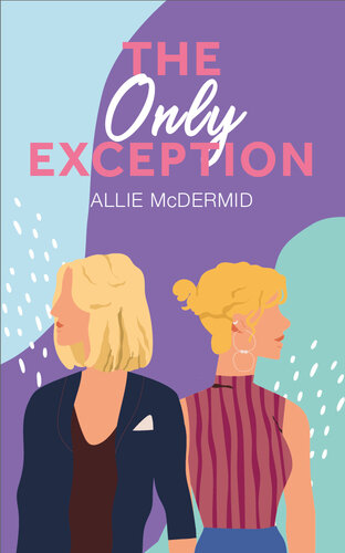 descargar libro The Only Exception (Bar Orama Book 2)