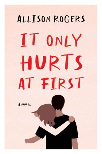 descargar libro It Only Hurts at First