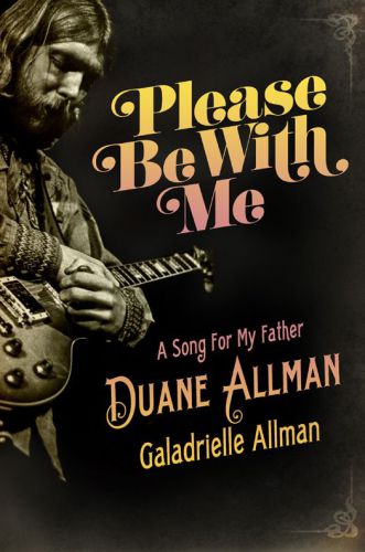 libro gratis Please Be with Me: A Song for My Father, Duane Allman