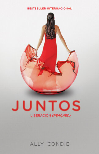 descargar libro Liberación [Reached]: Juntos 3