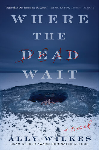 descargar libro Where the Dead Wait : A Novel