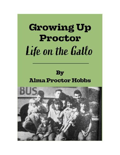 descargar libro Growing Up Proctor: Life on the Gallo