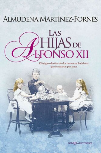 descargar libro Las hijas de Alfonso XII