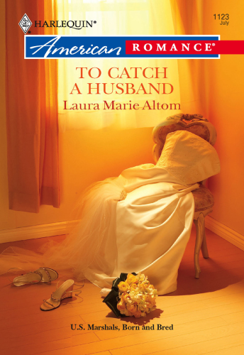 descargar libro U S Marshals; To Catch a Husband; HAR-1123