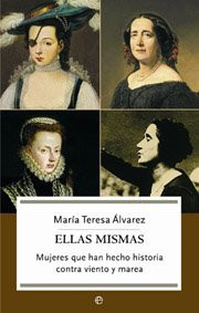 libro gratis Ellas mismas. Mujeres que han hecho historia