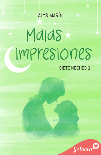 libro gratis Malas impresiones (Siete noches 1)