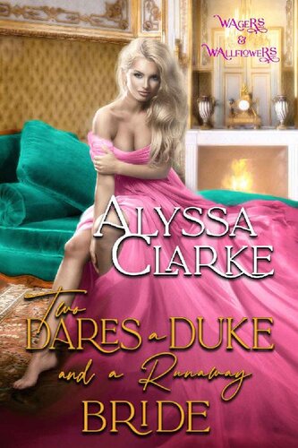 descargar libro Two Dares, a Duke, and a Runaway Bride