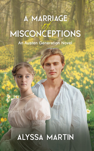 libro gratis A Marriage of Misconceptions: An Austen Generation Novel