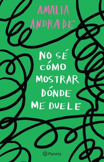 descargar libro No sé cómo mostrar dónde me duele