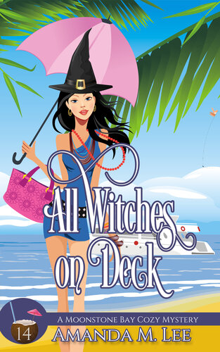 descargar libro All Witches on Deck (A Moonstone Bay Cozy Mystery Book 14)