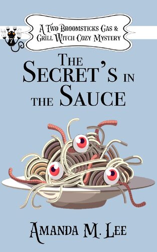 descargar libro The Secret's in the Sauce