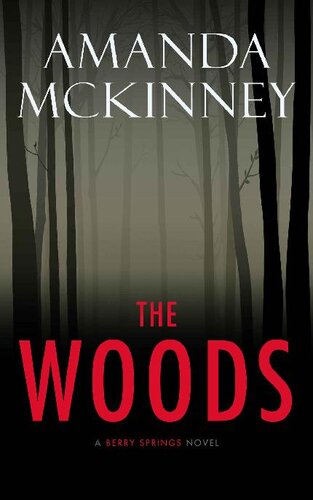 libro gratis The Woods (A Berry Springs Novel)