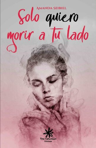 descargar libro Solo quiero morir a tu lado