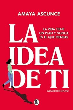 descargar libro La idea de ti