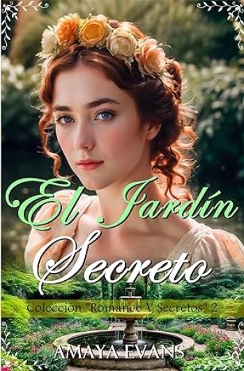 descargar libro El Jardín Secreto (Colección Romance Y Secretos #02)