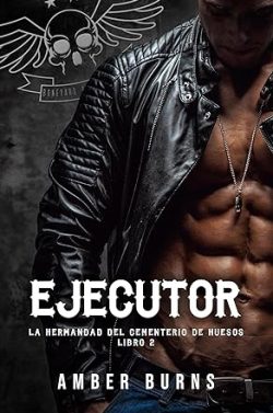 libro gratis Ejecutor (La Hermandad del Cementerio de Huesos 2)