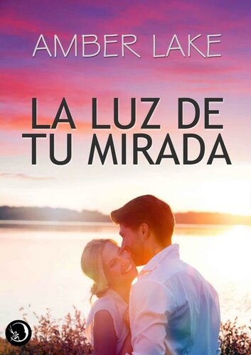 libro gratis La Luz de tu Mirada (Spanish Edition)