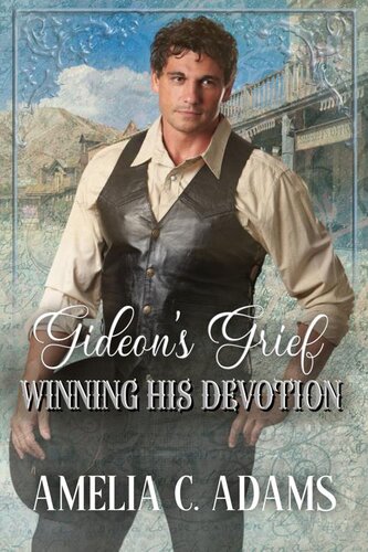 descargar libro Gideon's Grief (Winning His Devotion Book 5)