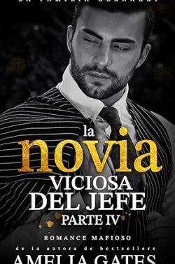 descargar libro La novia viciosa del jefe (La Familia Bernardi 4)